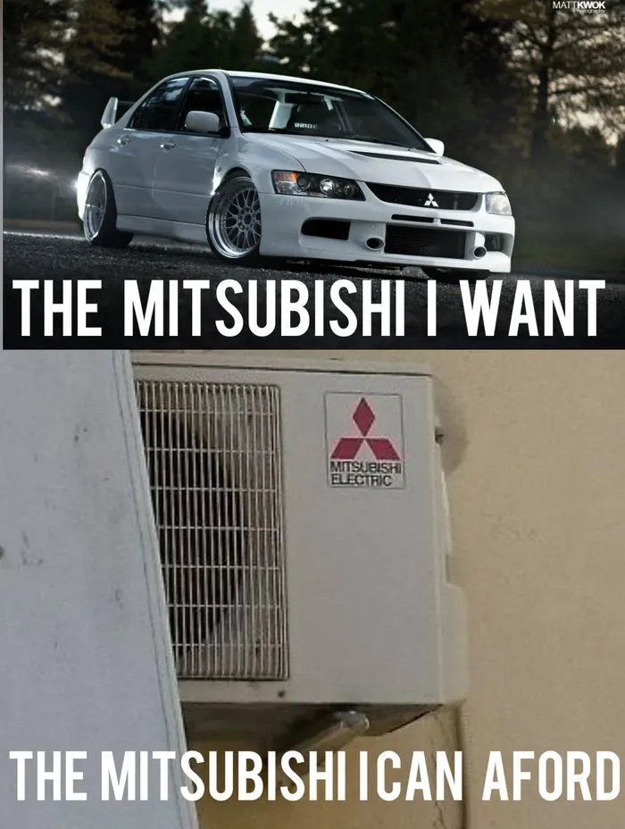 The Mitsubishi we got, because we don't always get what we deserve.